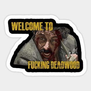 Al Swearengen's Welcome Sticker